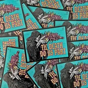 Til Death Do Us Part Sticker